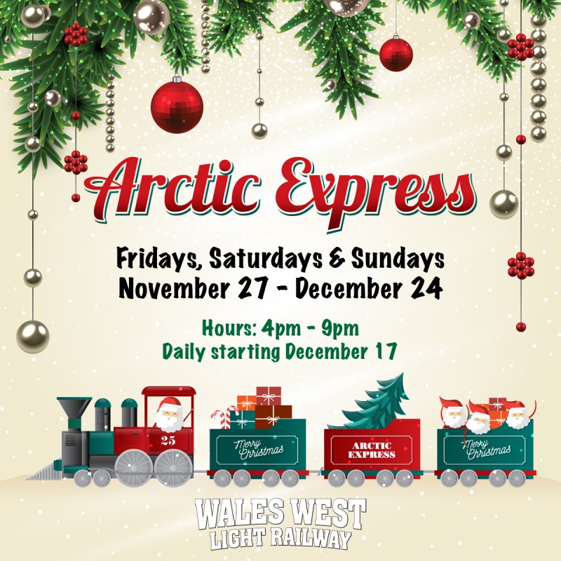 Wales West Light Railway Presents: The Arctic Express 12/22